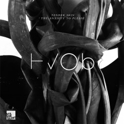 Cover Artwork HVOB – Tender Skin/The Anxiety to please