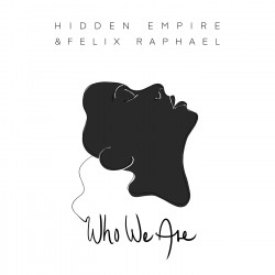 Cover Artwork Hidden Empire, Felix Raphael – Who We Are